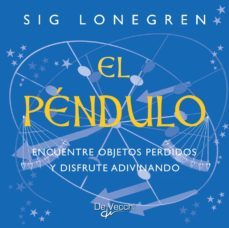 el pendulo. encuentre objetos perdidos y disfrute adivinando (ebook)-sig lonegren-9781646999941