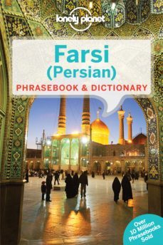 farsi (persian) phrasebook & dictionary 3th (lonely planet)-yavar dehghani-9781741791341