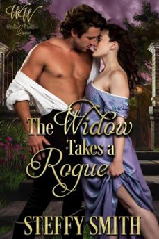 the widow takes a rogue (wicked widows' league) (ebook)-steffy smith-9781763763241