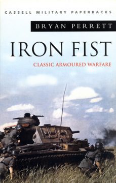 iron fist: classic armoured warfare (ebook)-bryan perrett-9781780225241