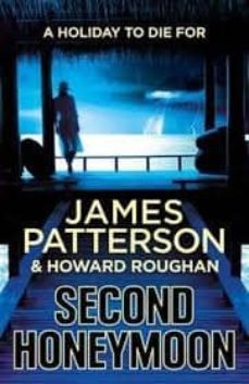 second honeymoon-james patterson-9781780890241