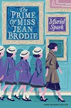 the prime of miss jean brodie (dyslexia-friendly classics)-muriel spark-9781781129241