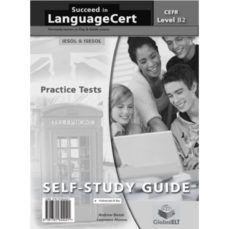succeed in language cert. cefr b2. practice tests (self-study guide)-9781781644041