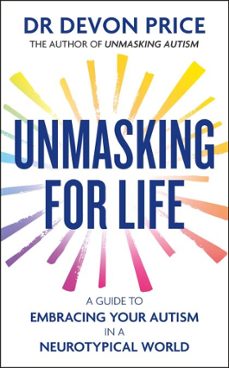 unmasking for life (ebook)-dr. devon price-9781800962941