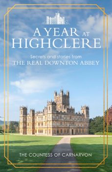 a year at highclere-the countess of carnarvon-9781804957141