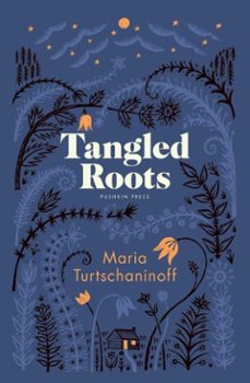 tangled roots (ebook)-maria turtschaninoff-9781805330141