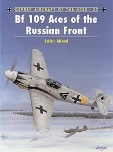 bf 109 aces of the russian front-john weal-9781841760841