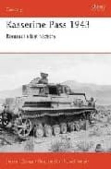 kasserine pass 1943: rommel s last victory-9781841769141