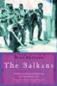 the balkans: from the end of byzantium to the present day-9781842125441
