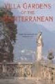 villa gardens of the mediterranean. from the archives of country life-kathryn bradley hole-9781845131241