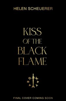 kiss of the black flame (ebook)-helen scheuerer-9781911760641