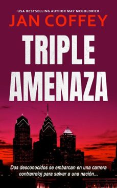triple amenaza (ebook)-jan coffey-may mcgoldrick-9781970333541