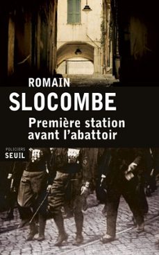 première station avant l'abattoir (ebook)-romain slocombe-9782021139341