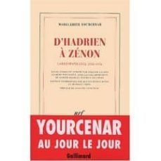 d hadrien a zenon: correspondance 1951-1956-9782070756841