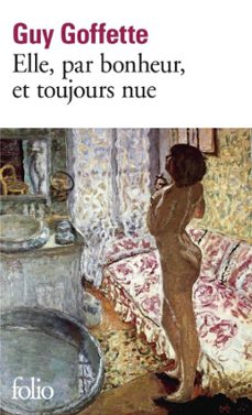 elle, par bonheur, et toujours nue (ebook)-guy goffette-9782072497841