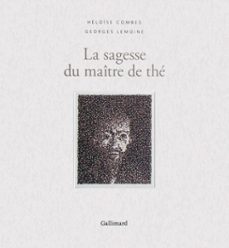 la sagesse du maitre de the (ebook)-georges lemoine-heloïse combes-9782072590641