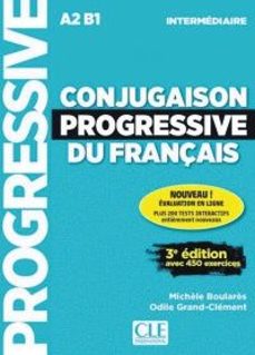 conjugaison progressive du français intermediaire a2/b1. 3e editi on-michele boulares-odile grand-clement-9782090398441