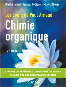 les cours de paul arnaud - cours de chimie organique - 21e ed. (ebook)-paul arnaud-brigitte jamart-jacques bodiguel-9782100882441