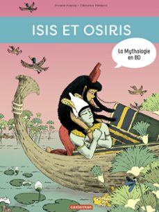 la mythologie en bd (tome 3) - isis et osiris (ebook)-viviane koenig-9782203205741