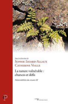 la nature vulnerable : chances et defis (ebook)-9782204170741