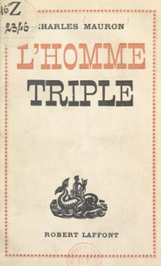 l'homme triple (ebook)-charles mauron-9782221220641