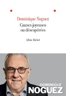 causes joyeuses ou desesperees (ebook)-dominique noguez-9782226424341