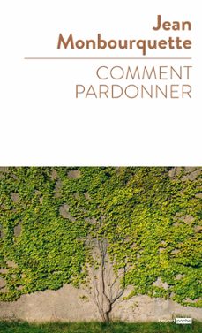 comment pardonner (ebook)-jean monbourquette-9782227497641