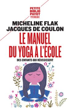 le manuel du yoga a l'ecole (ebook)-micheline flak-jacques de coulon-9782228921541
