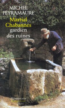 martial chabannes, gardien des ruines (ebook)-michel peyramaure-9782232123641