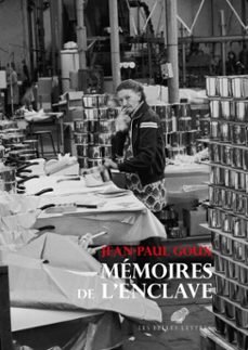 memoires de l'enclave (ebook)-jean-paul goux-9782251922041