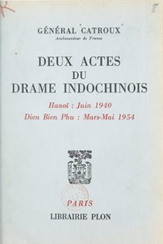 deux actes du drame indochinois (ebook)-georges catroux-9782259270441