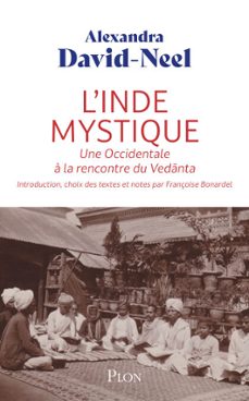 l'inde mystique - une occidentale a la rencontre de vedanta (ebook)-alexandra david neel-9782259323741