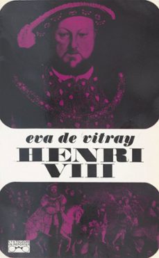 henri viii (ebook)-eva de vitray-9782260047841