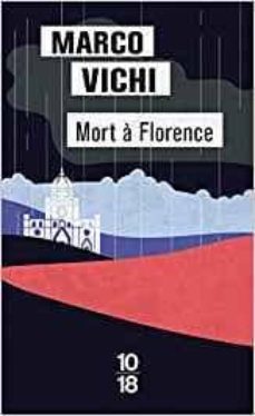 mort a florence-marco vichi-9782264073341