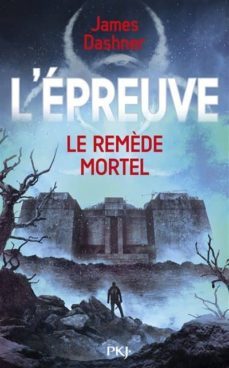 le remede mortel (l epreuve: volume 3)-9782266200141