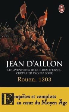 les aventures de guilhem d ussel, chevalier troubadour-jean d aillon-9782290104941