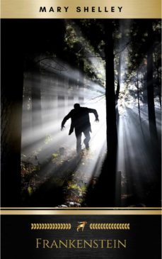 frankenstein; or, the modern prometheus (ebook)-mary shelley-9782291018841