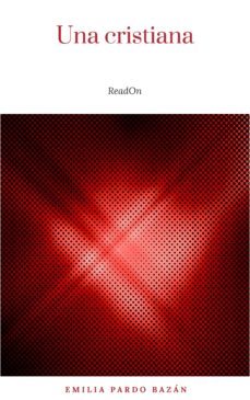 una cristiana (ebook)-emilia pardo bazan-9782291031741