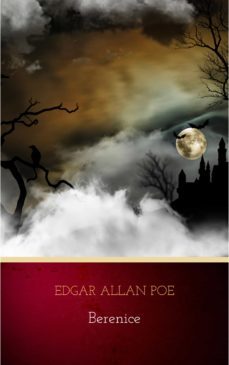 berenice (ebook)-edgar allan poe-9782291049241