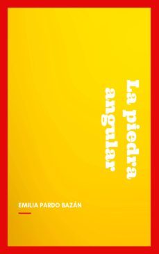 la piedra angular (ebook)-emilia pardo bazan-9782291076841
