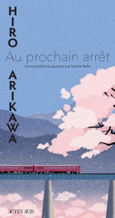 au prochain arret (ebook)-hiro arikawa-9782330150341
