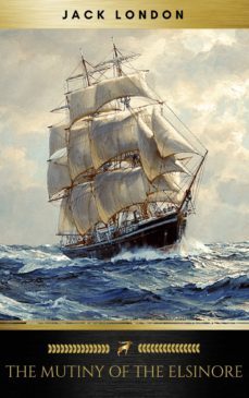 the mutiny of the elsinore (ebook)-jack london-9782377935741