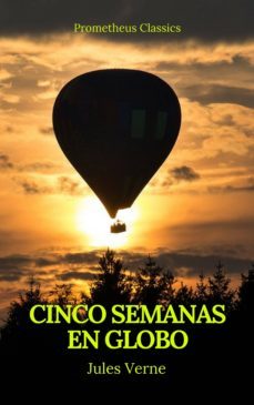 cinco semanas en globo (prometheus classics) (ebook)-julio verne-9782378075941