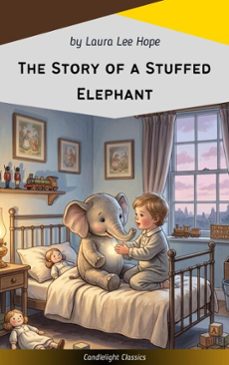 the story of a stuffed elephant (ebook)-laura lee hope-9782379269141