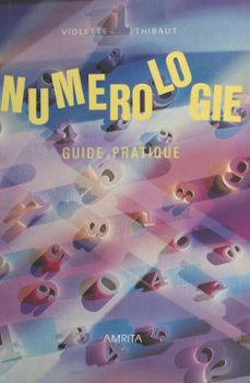 numerologie : guide pratique (ebook)-violette thibaut-9782402099141