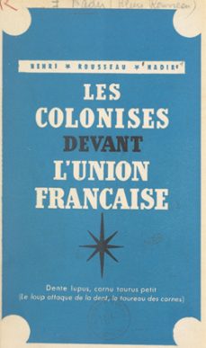 les colonises devant l'union française (ebook)-henri rousseau nadir-9782402277341