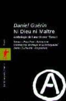 ni dieu ni maitre: anthologie de l anarchisme (vol i)-9782707130341