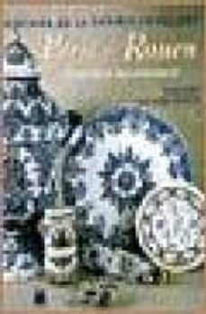 paris et rouen: sources et rayonnement (histoire de la faience fr ançaise)-dorothee guilleme brulon-9782707203441