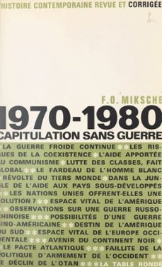 1970-1980, capitulation sans guerre (ebook)-ferdinand otto miksche-9782710398141