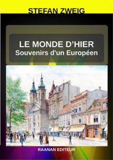 le monde dhier (ebook)-stefan zweig-9782714908841